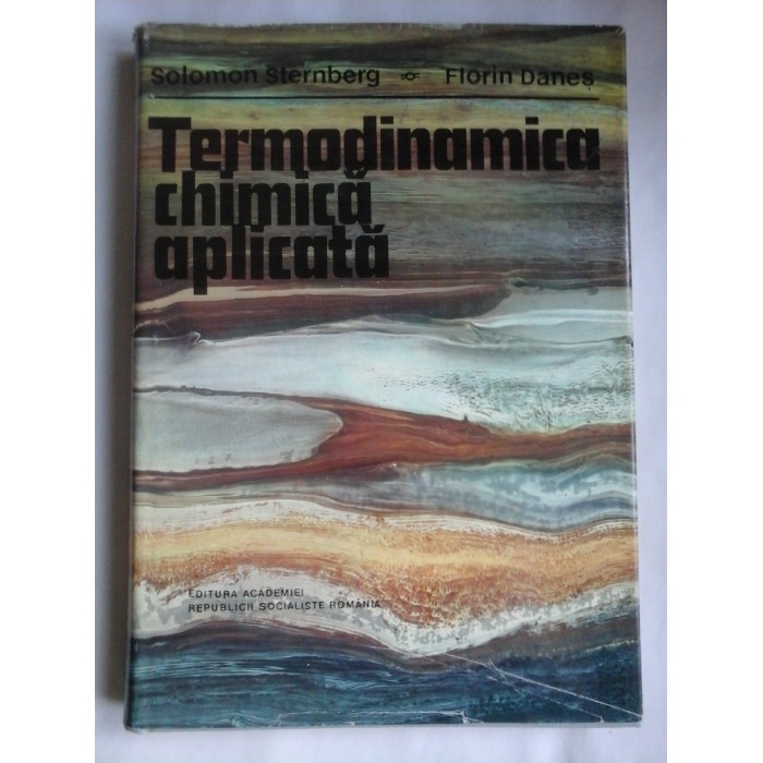 TERMODINAMICA CHIMICA  APLICATA  -  Solomon STERNBERG  Florin  DANES